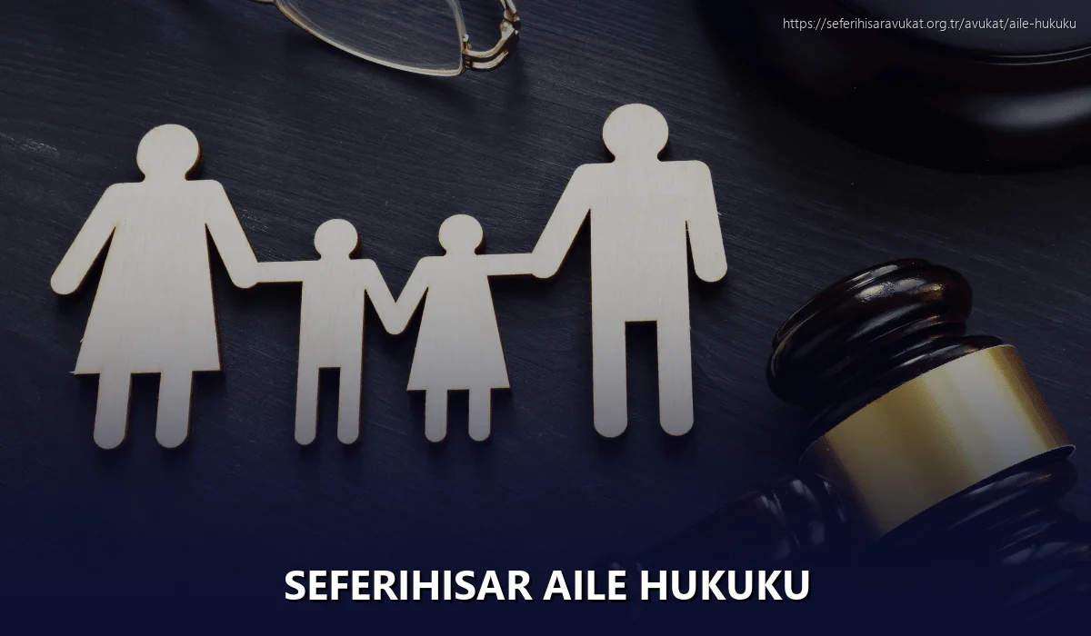 Seferihisar Aile Hukuku