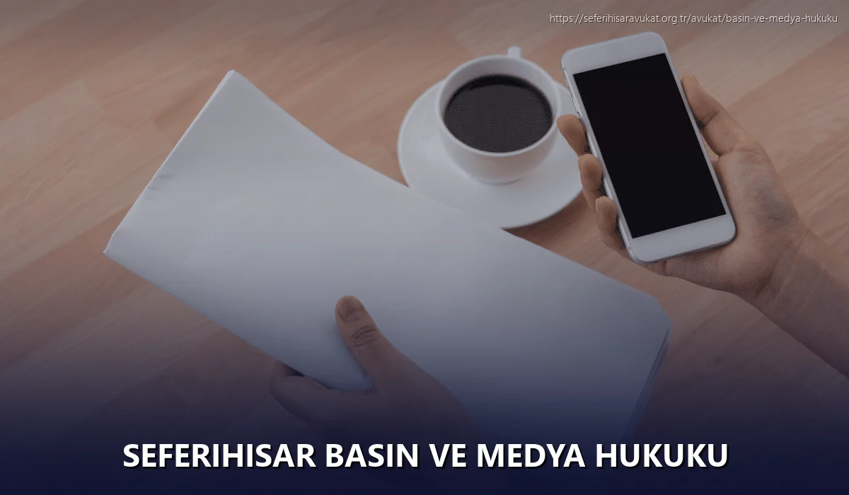 Seferihisar Basın ve Medya Hukuku