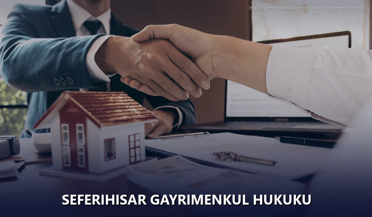 Seferihisar Gayrimenkul Hukuku