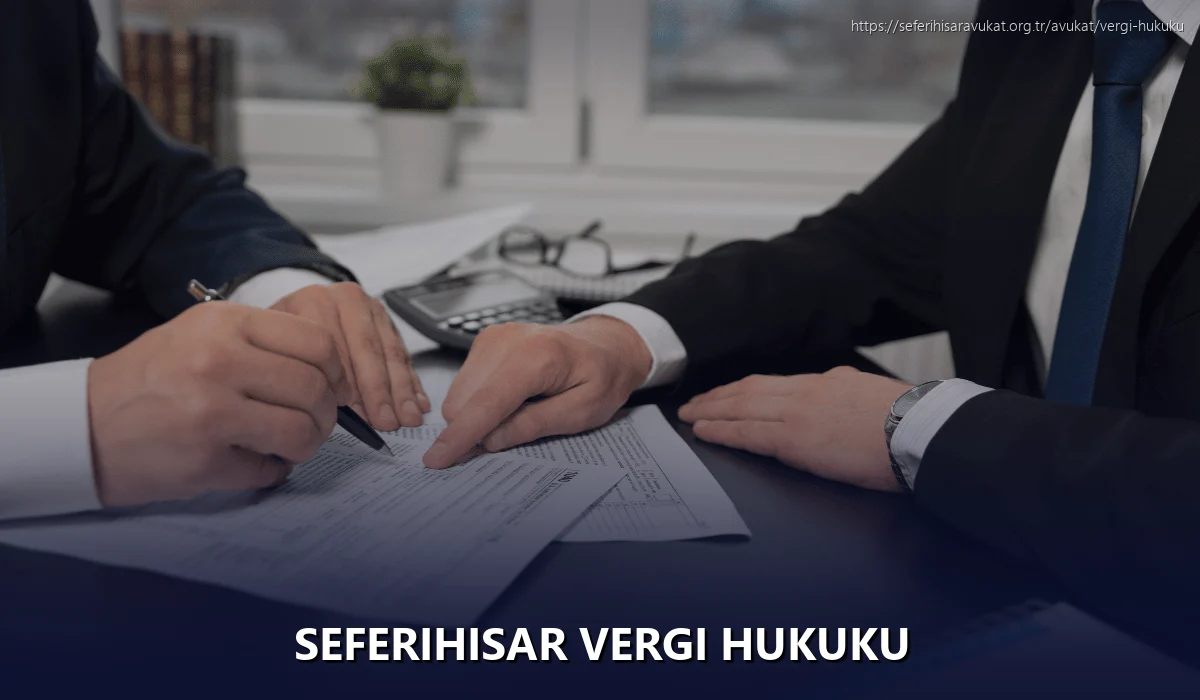 Seferihisar Vergi Hukuku